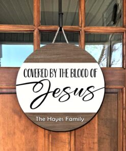 Covered By The Blood Of Jesus - Door Sign 18in - AGGDSCustom250516