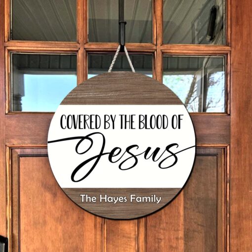 Covered By The Blood Of Jesus - Door Sign 18in - AGGDSCustom250516