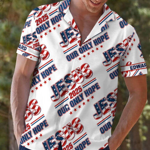 Jesus 2025 Our Only Hope Patriotic Christian - Hawaii Shirt - AGG2625 - Image 2