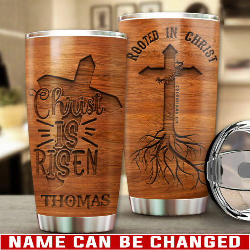 Rooted In Christ He Is Risen - Stainless Steel Tumbler 20oz