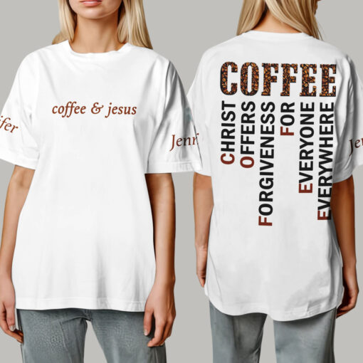 Coffee & Jesus Christ Offers Forgiveness For Everyone - T-Shirt - Image 6