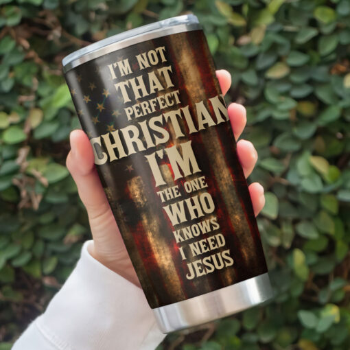 I'm The One Who Know I Need Jesus - Stainless Steel Tumbler 20oz - Image 3