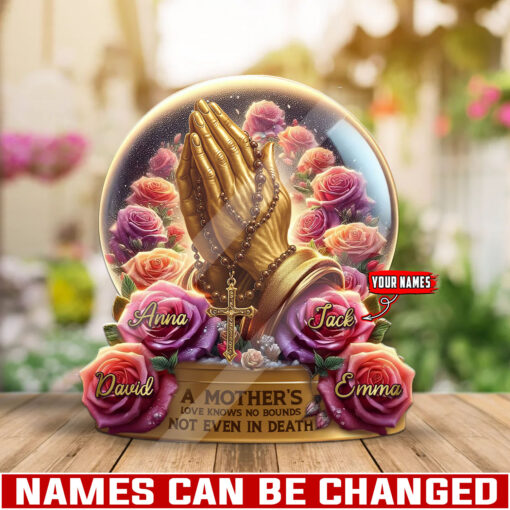 A Mother's Love Knows No Bounds Even In Death Mother's Day - Personalized Acrylic Table Plaque