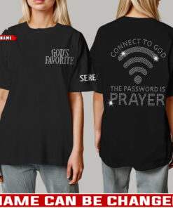 Connect To God The Password Is Prayer - T-Shirt