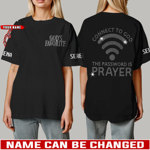 Connect To God The Password Is Prayer - T-Shirt