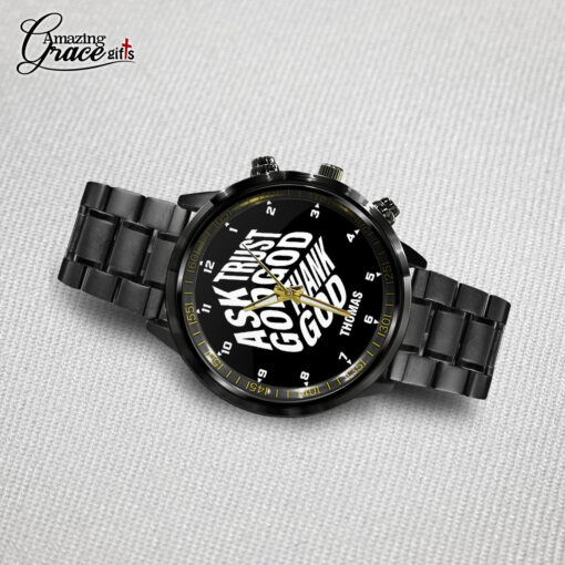 Ask God Trust God Thank God - Black Stainless Steel Watch - AGG2712 - Image 3