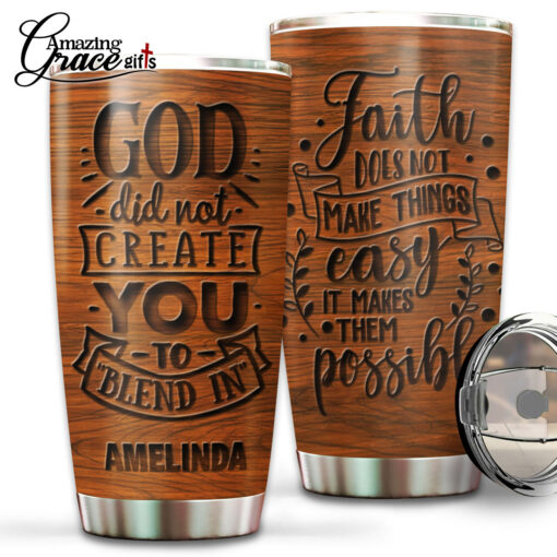God Did Not Create You To Blend In - Stainless Steel Tumbler 20oz - Image 2