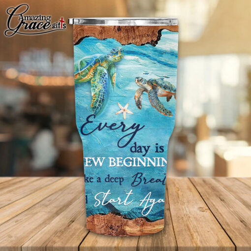 Sea Turtle Ocean Every Day Is A New Beginning - Stainless Steel Tumbler 30oz - Image 2
