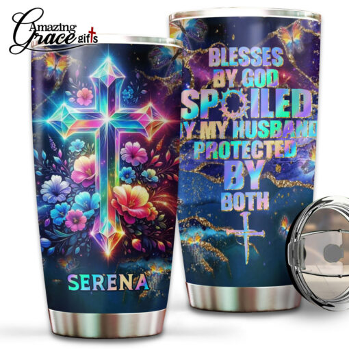 Blesses By God Spoiled By My Husband Protected By Both - Stainless Steel Tumbler 20oz - Image 2