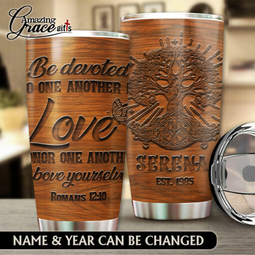 Faith Tree Be Devoted To One Another In Love - Stainless Steel Tumbler 20oz