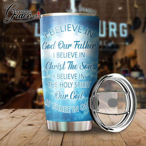 I Believe In God Our Father Christ The Son The Holy Spirit - Stainless Steel Tumbler 20oz - Image 4