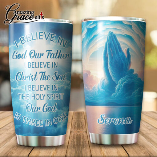 I Believe In God Our Father Christ The Son The Holy Spirit - Stainless Steel Tumbler 20oz - Image 5