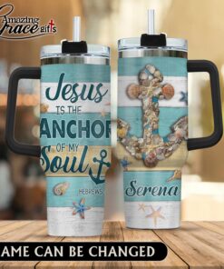 Summer Beach Seashells Jesus Is The Anchor Of My Soul - Stainless Steel Tumbler 40oz