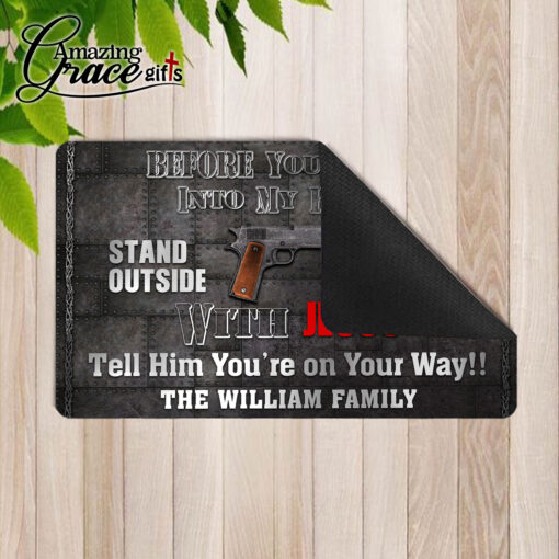 Before You Break Into My House Stand Outside & Get Right With Jesus - Doormat 60*90CM - Image 5