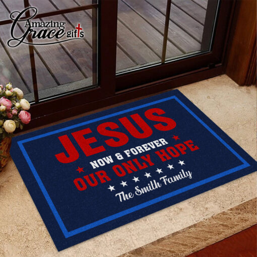 Jesus Now & Forever Our Only Hope - Doormat 60*90CM - Image 2