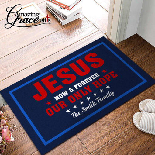 Jesus Now & Forever Our Only Hope - Doormat 60*90CM - Image 3