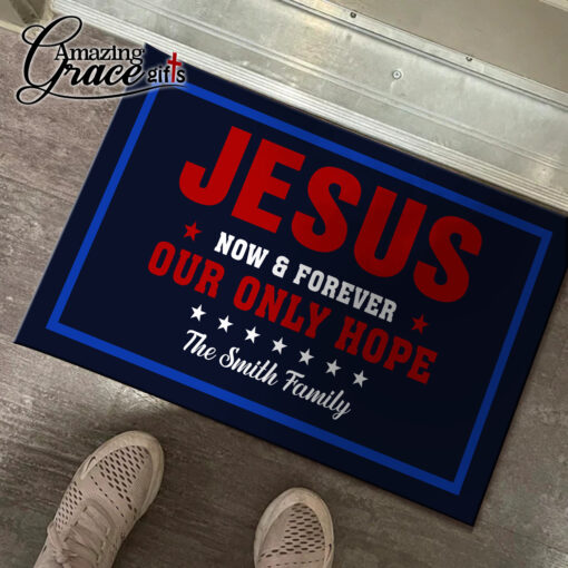 Jesus Now & Forever Our Only Hope - Doormat 60*90CM - Image 4