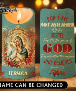 For I Am Not Ashamed Of The Gospel For It Is The Power Of God  - LED Candle